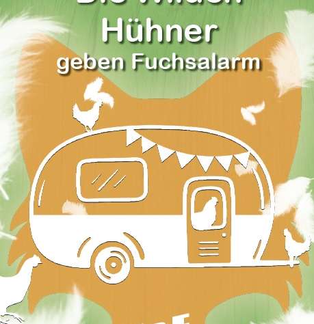 Die wilden Hühner – Fuchsalarm
